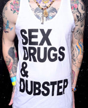 Sex, Drugs, & Dubstep Tank Top